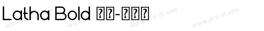 Latha Bold 粗体字体转换